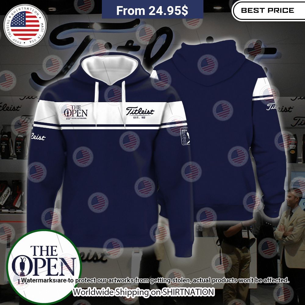 The 151st Open at Royal Liverpool Titleist Hoodie Shirt Nice shot bro