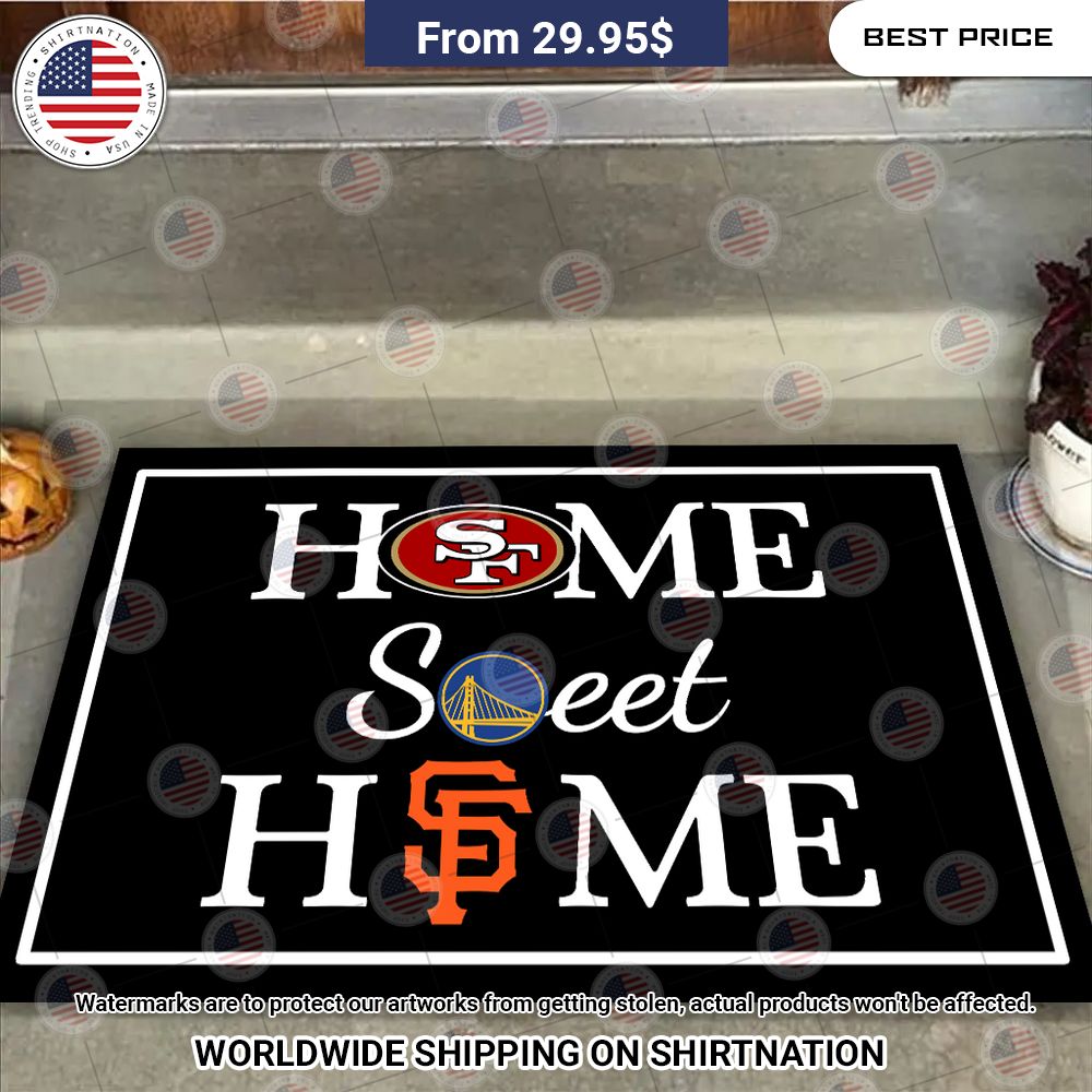 Home Sweet Home San Francisco 49ers, San Francisco Giants, Golden State Warriors Doormat