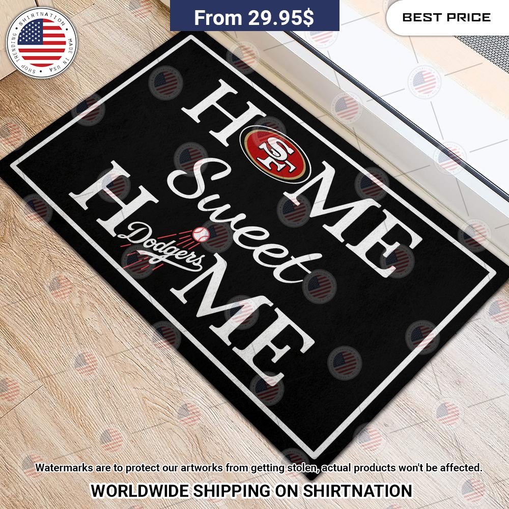 Home Sweet Home San Francisco and Los Angeles Dodgers Doormat Stand easy bro