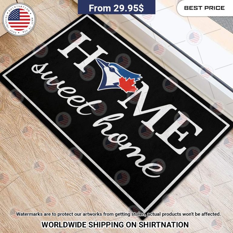 Home Sweet Home Toronto Blue Jays Doormat This is your best picture man