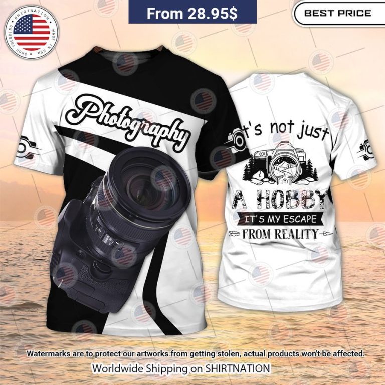 hot its my escape from reality photography t shirt 1 915.jpg