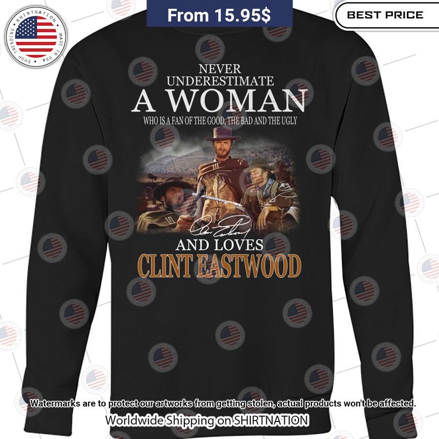 hot never underestimate a woman loves clint eastwood shirt 4 801.jpg