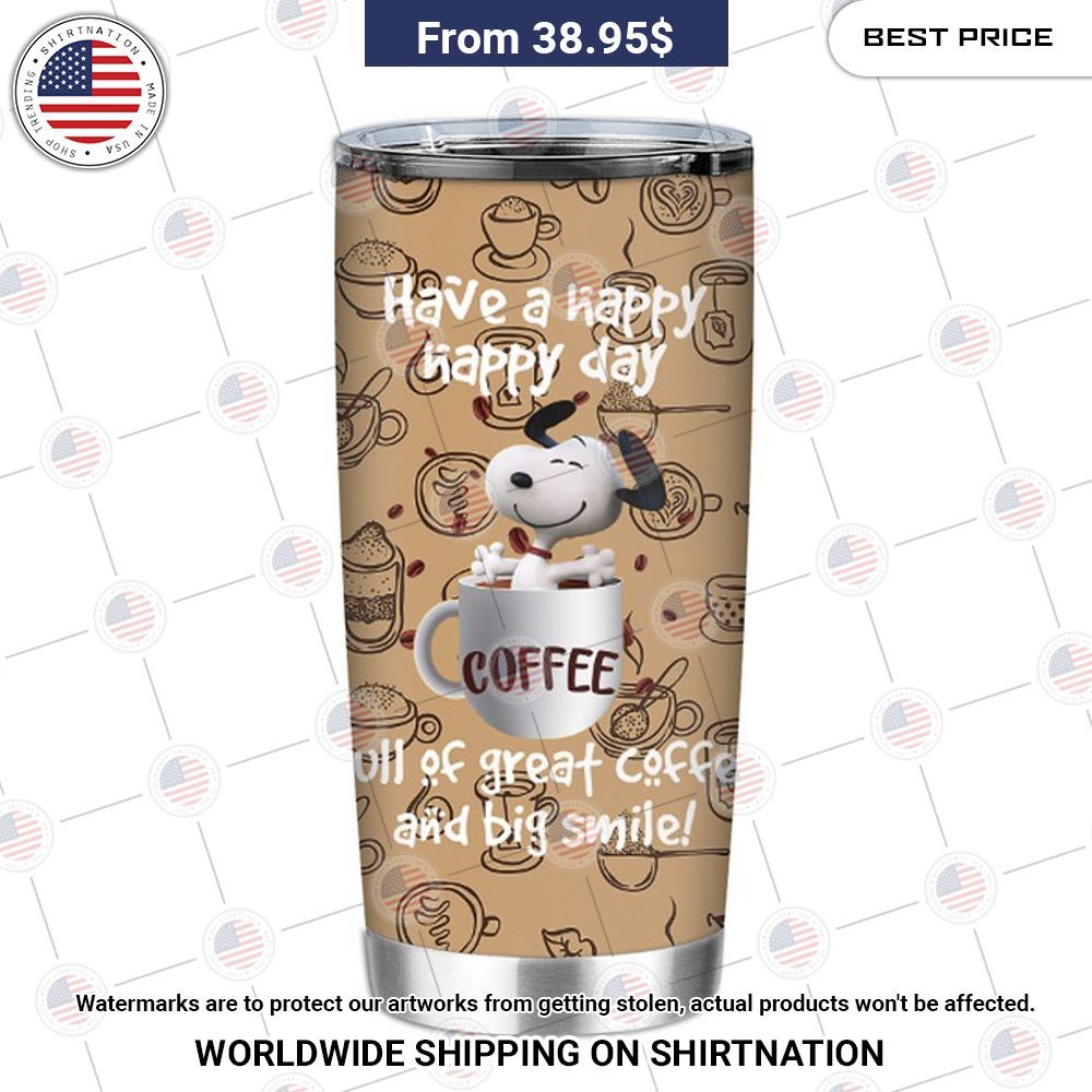 https://images.shirtnation.net/2023/05/snoopy-have-a-happy-happy-day-tumbler-1-351.jpg