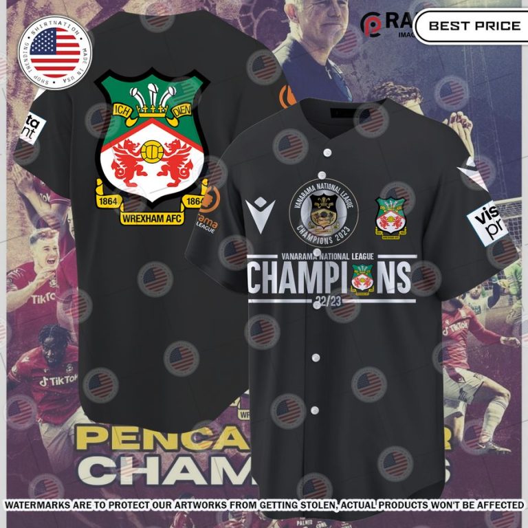 Wrexham AFC 22 23 Champions Black Baseball Jersey You are always best dear