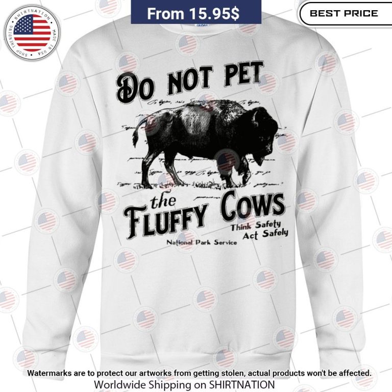 Do Not Pet the Fluffy Cows Hoodie Shirt Stand easy bro