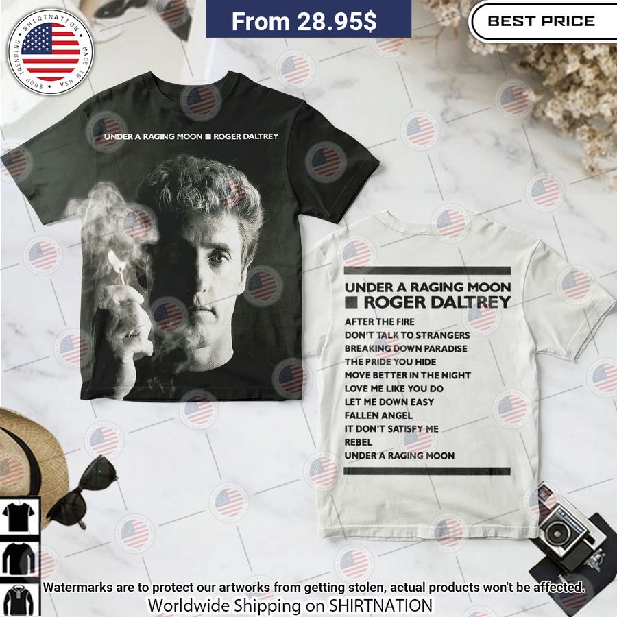 Roger Daltrey Under A Raging Moon Album Shirt Nice shot bro