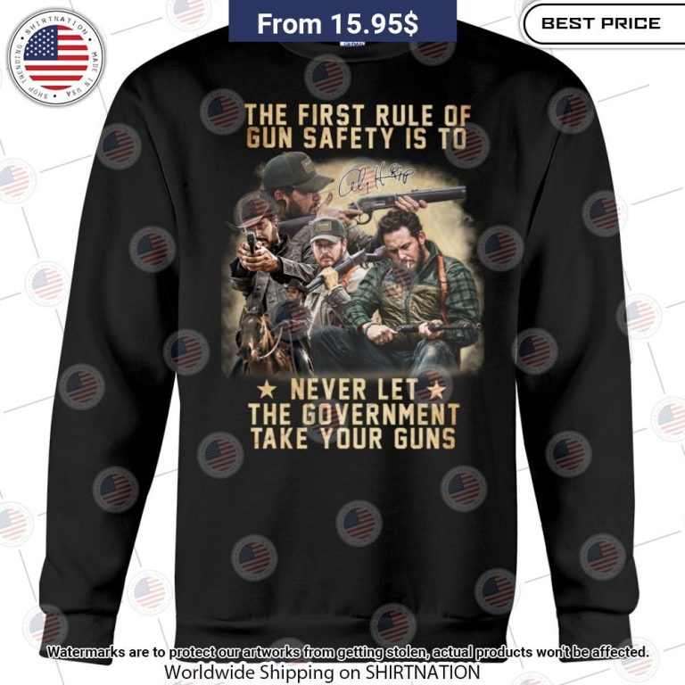 the first rule of gun safety is to never let the government take your guns hoodie shirt 3 44.jpg