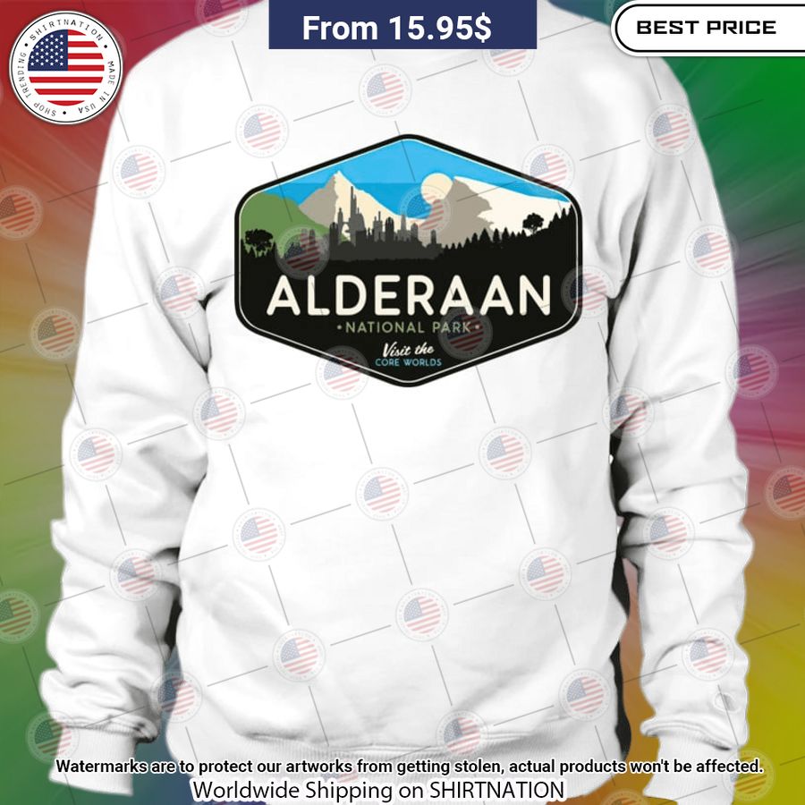 Alderaan National Park Shirt Loving, dare I say?
