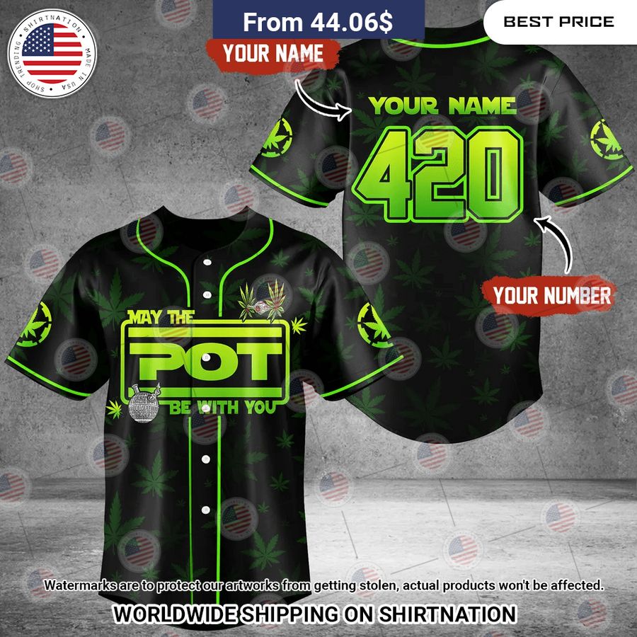 Custom May The Pot Be With You Aop Baseball Jersey Speechless