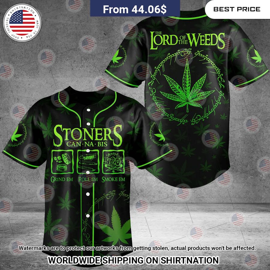 Lord Of The Weeds Stoners Baseball Jersey You tried editing this time?