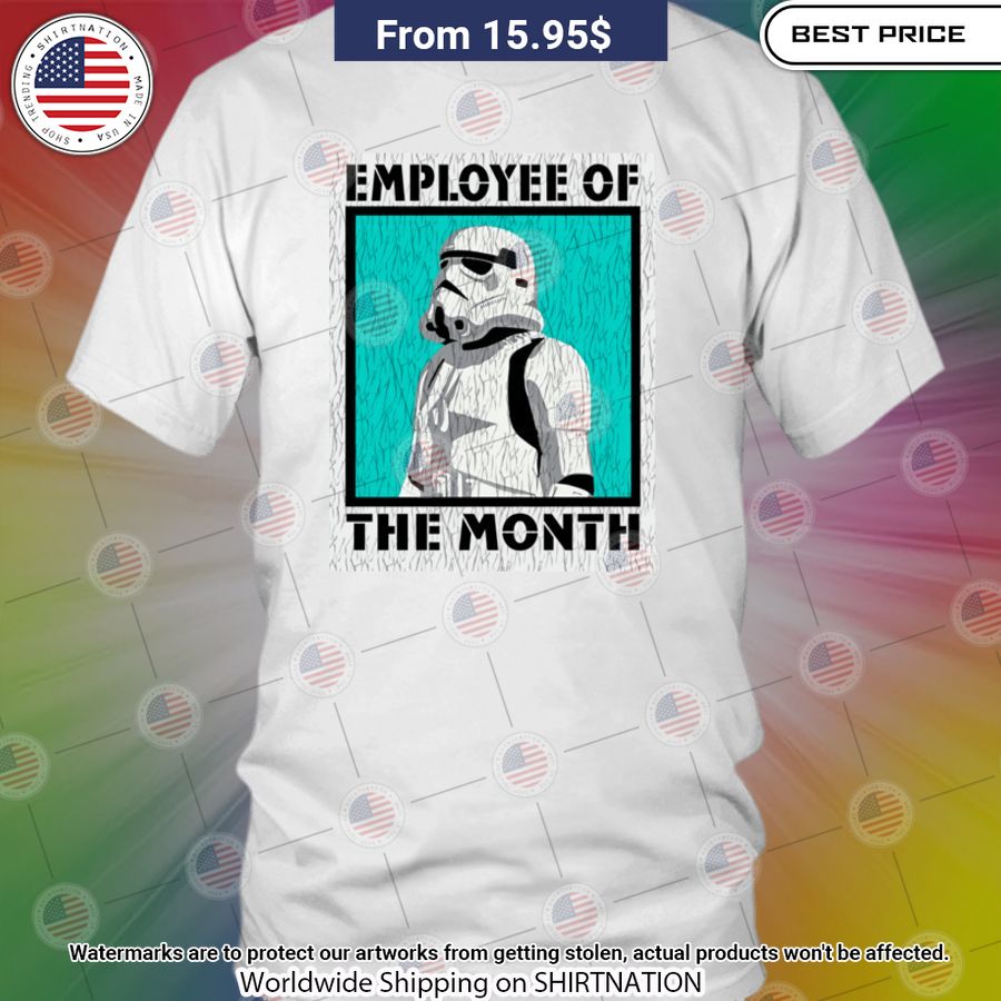 Stormtrooper Employee Of The Month Shirt Nice elegant click