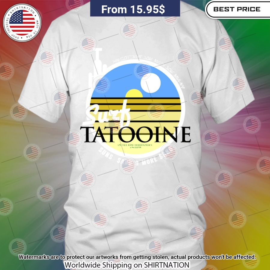 Surf Tatooine 2D Shirt Great, I liked it