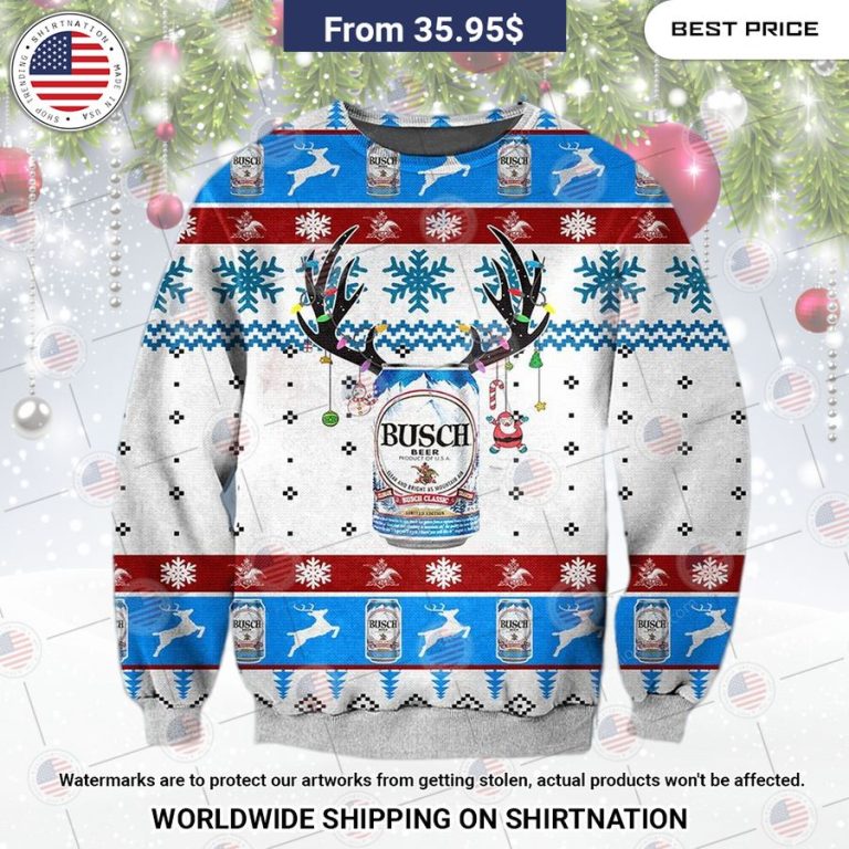 Busch Beer Christmas Sweater You look too weak