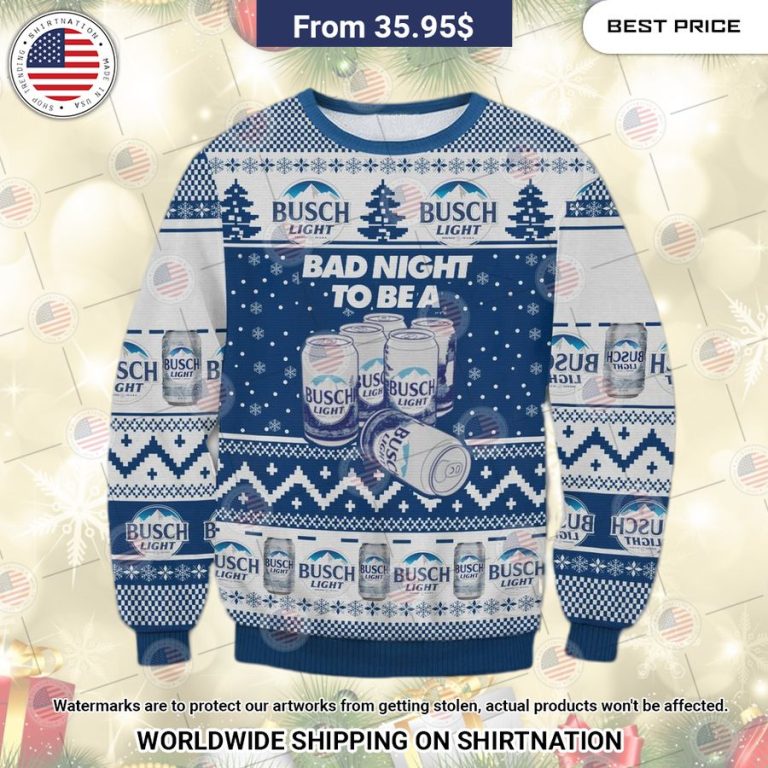 Busch Light Bad Night To Be A Busch Light 6 Pack Sweater Long time