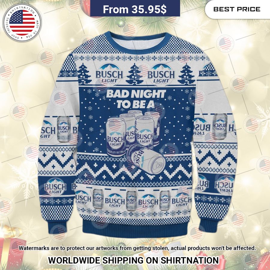 Busch Light Bad Night To Be A Busch Light 6 Pack Sweater Long time