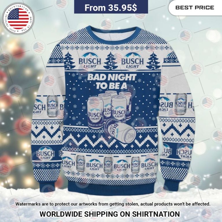 Busch Light Bad Night To Be A Busch Light 6 Pack Sweater Great, I liked it