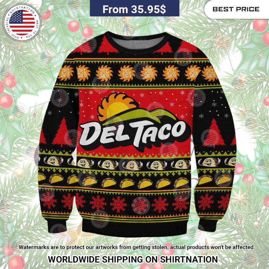 Del Taco Christmas Sweater You are changing drastically for good, keep it up