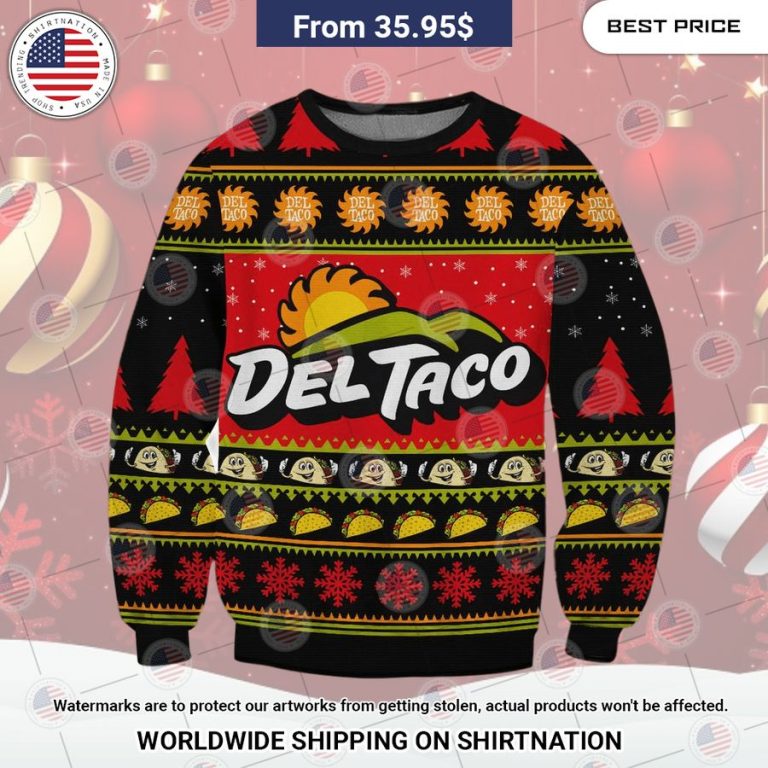 Del Taco Christmas Sweater My friends!