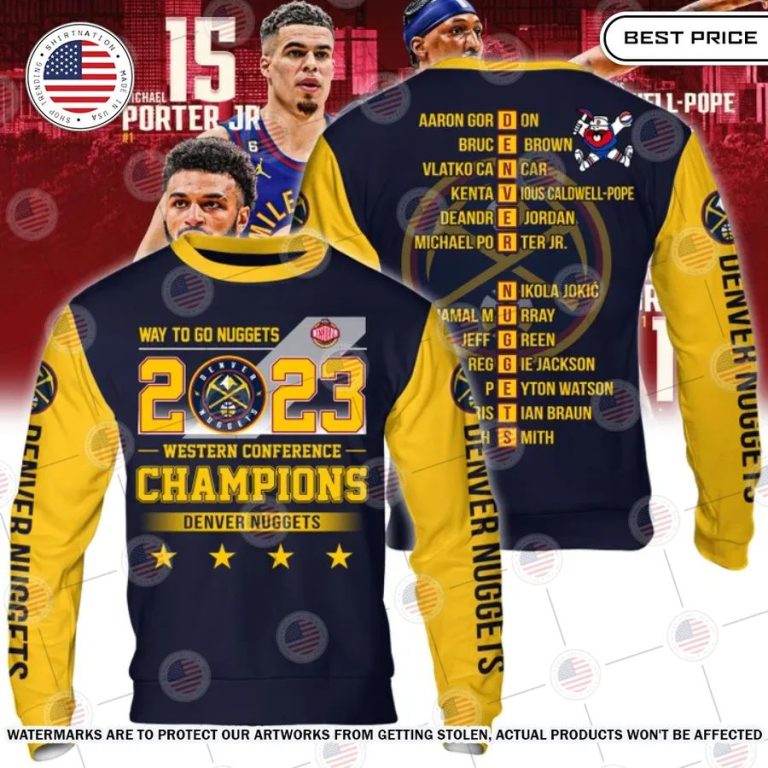 Denver Nuggets Conference Champions Hoodie You look elegant man