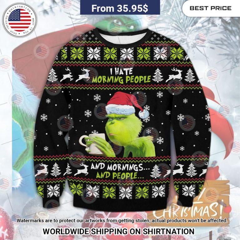 Grinch I Hate People Christmas Sweater It is more than cute