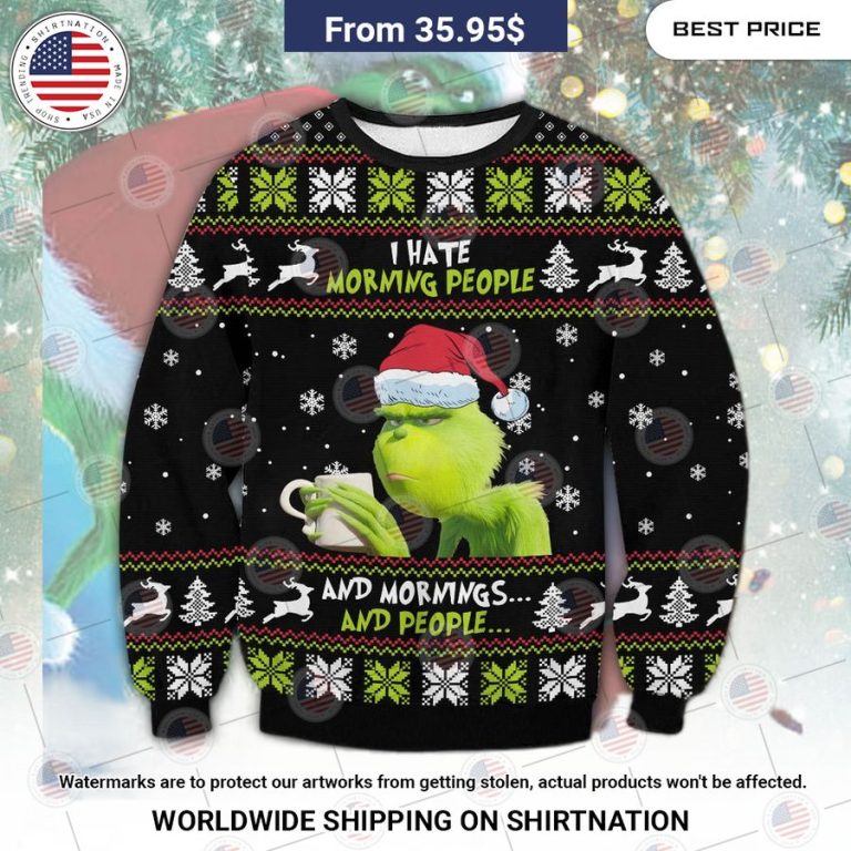 Grinch I Hate People Christmas Sweater Nice bread, I like it