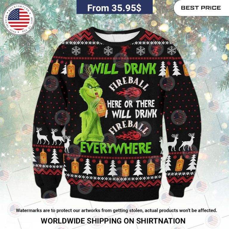 Grinch I Will Drink Fireball Sweater Awesome Pic guys