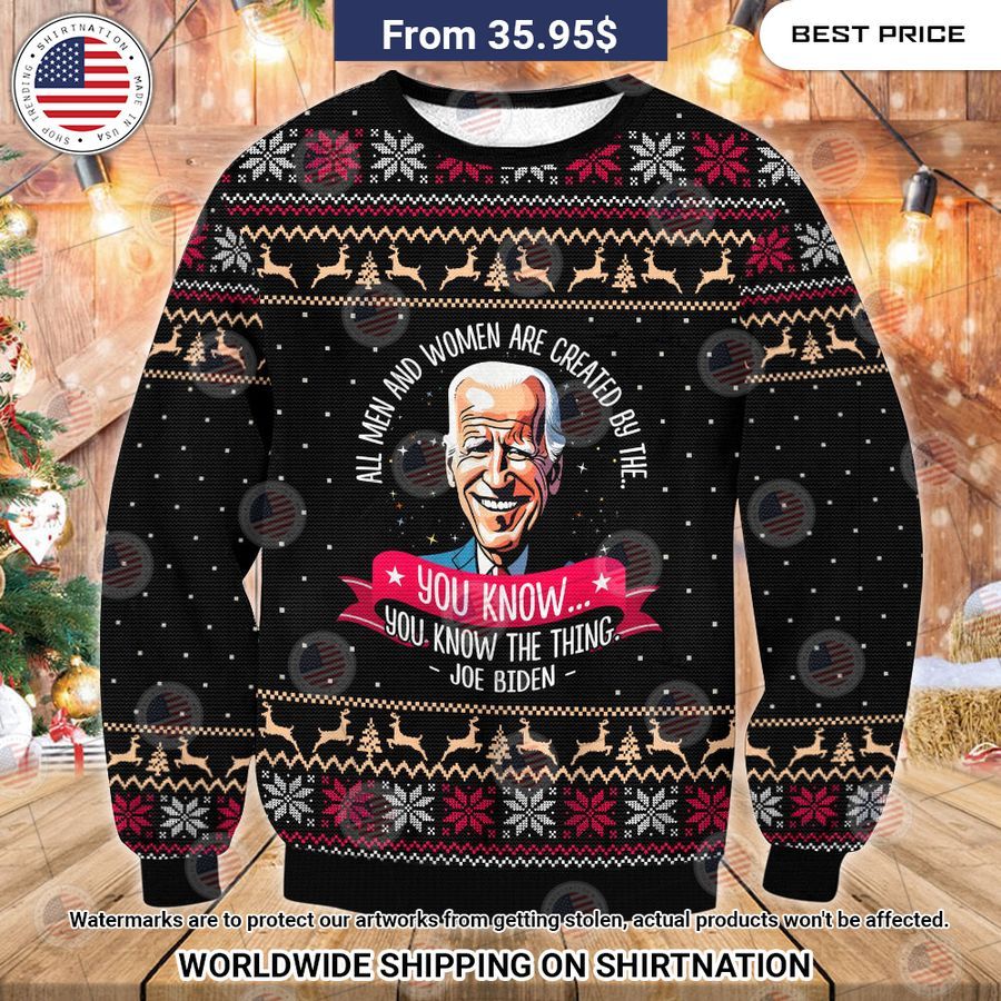 Joe Biden You Know The Thing Sweater Best couple on earth