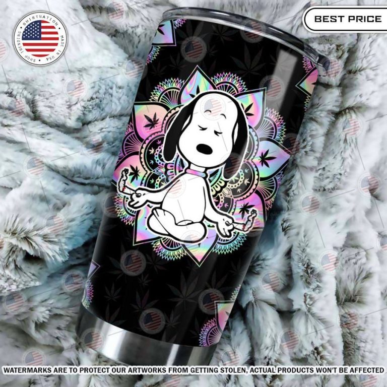 Just Smoke and Let Thai Shit Go Snoopy Tumbler You look so healthy and fit