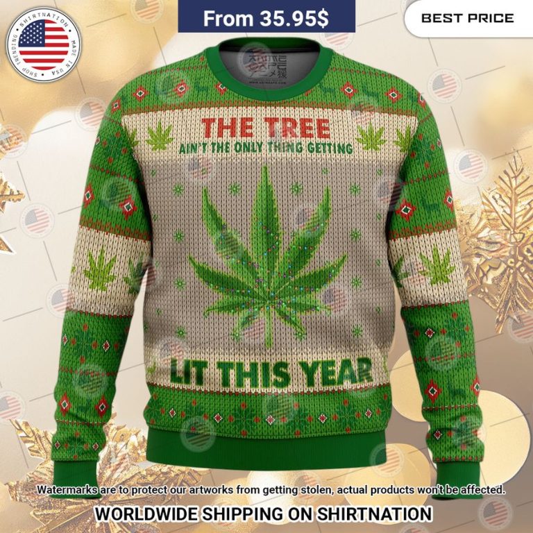 Lit This Year Weed Christmas Sweater Amazing Pic