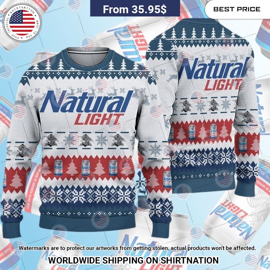 Natural Light Beer Christmas Sweater Hey! You look amazing dear