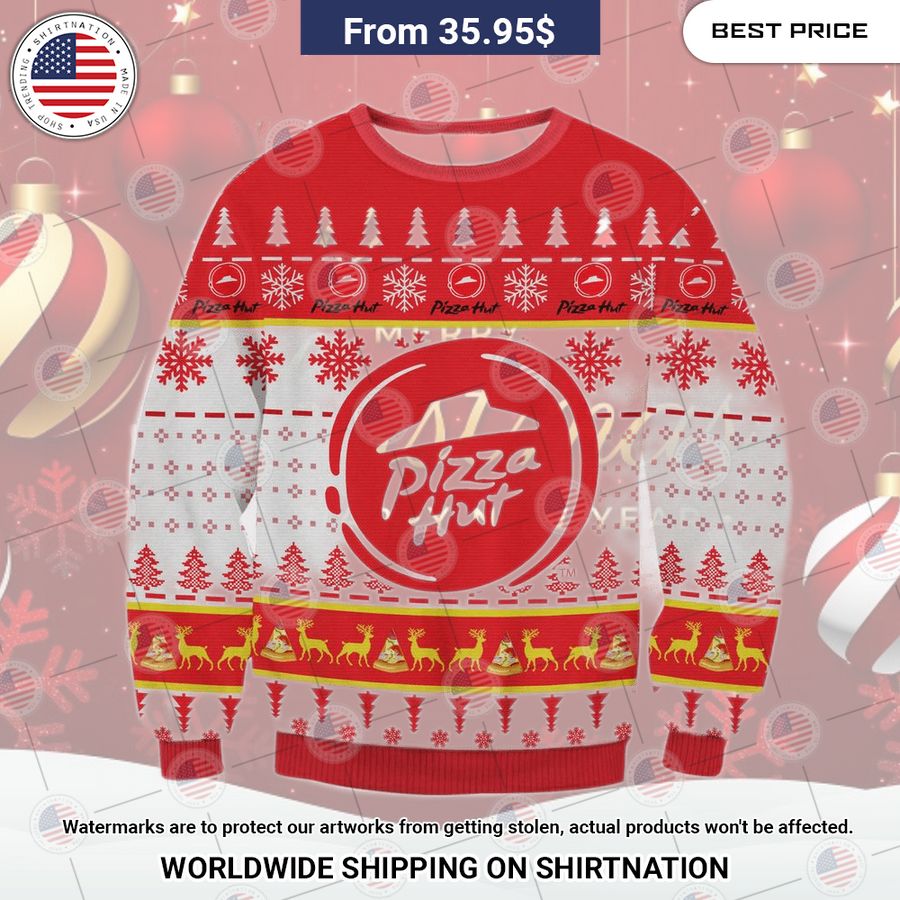 Pizza Hut Christmas Sweater Your face is glowing like a red rose