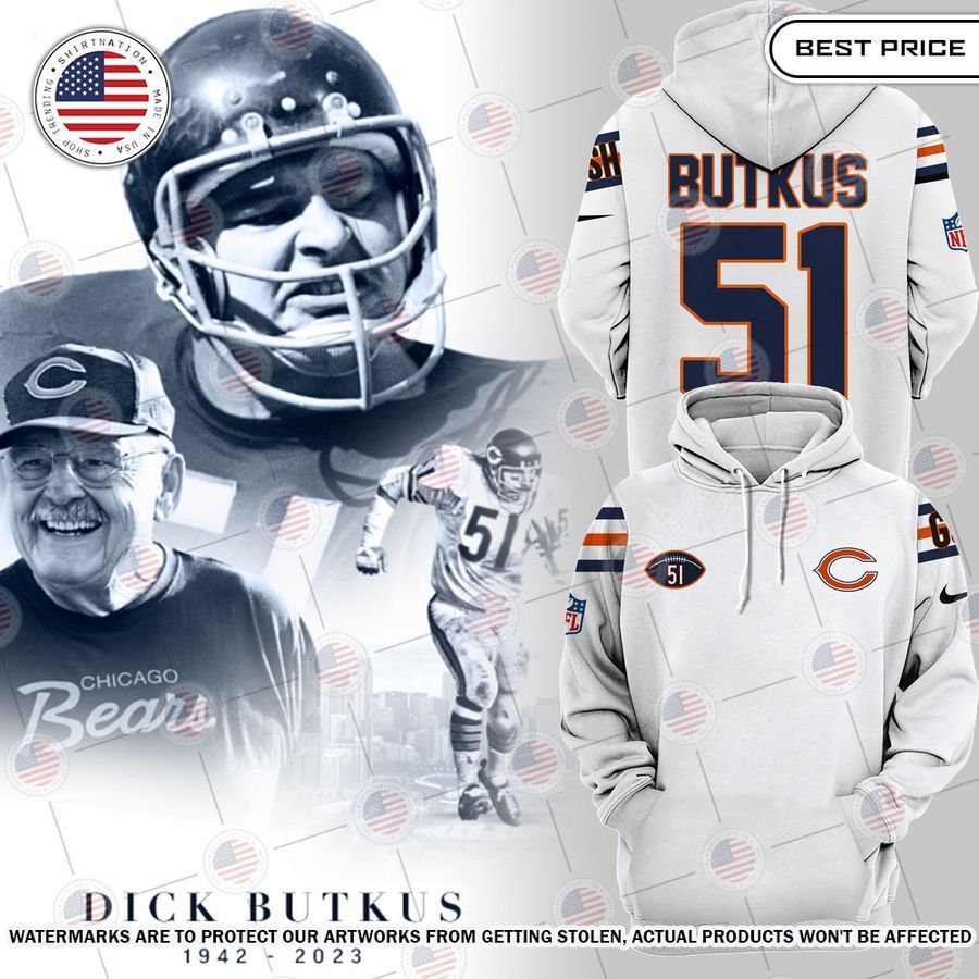 R.I.P Dick Butkus 51 Chicago Bears Hoodie Trending picture dear