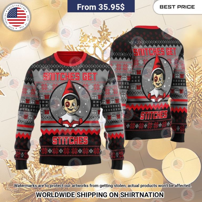 SNITCHES GET STITCHES Christmas Sweater You look fresh in nature