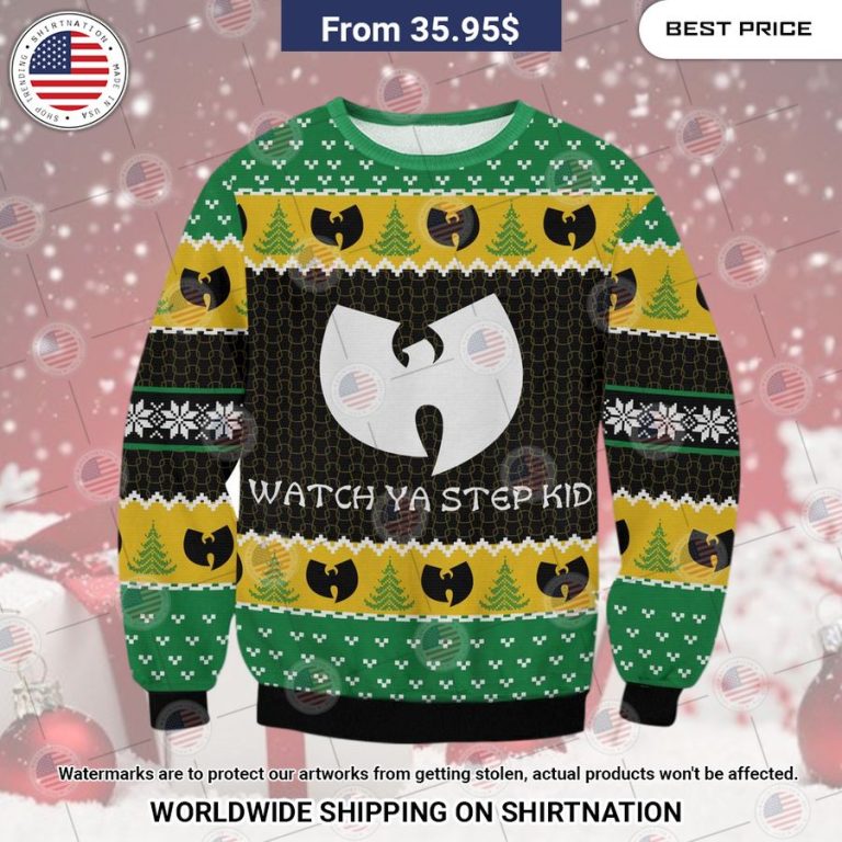 Wu tang Watch your step kid Sweater Stand easy bro