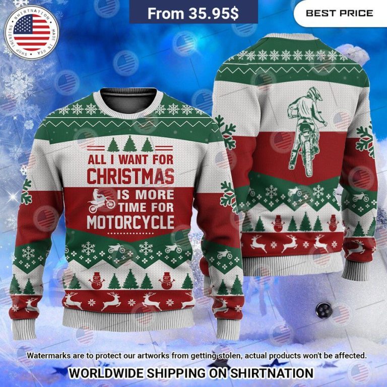 all i want for christmas is more time for motorcycle christmas sweater 1 94.jpg