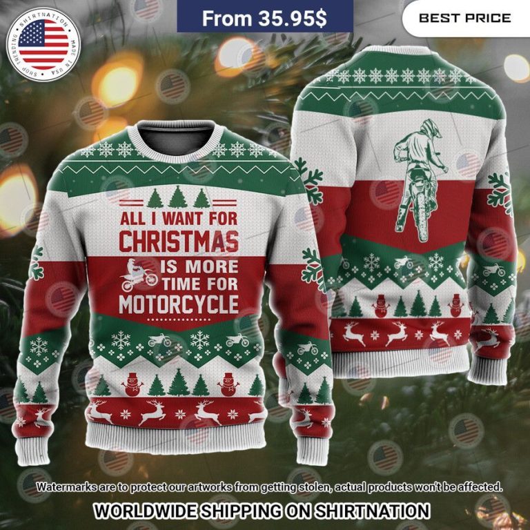 all i want for christmas is more time for motorcycle christmas sweater 3 244.jpg