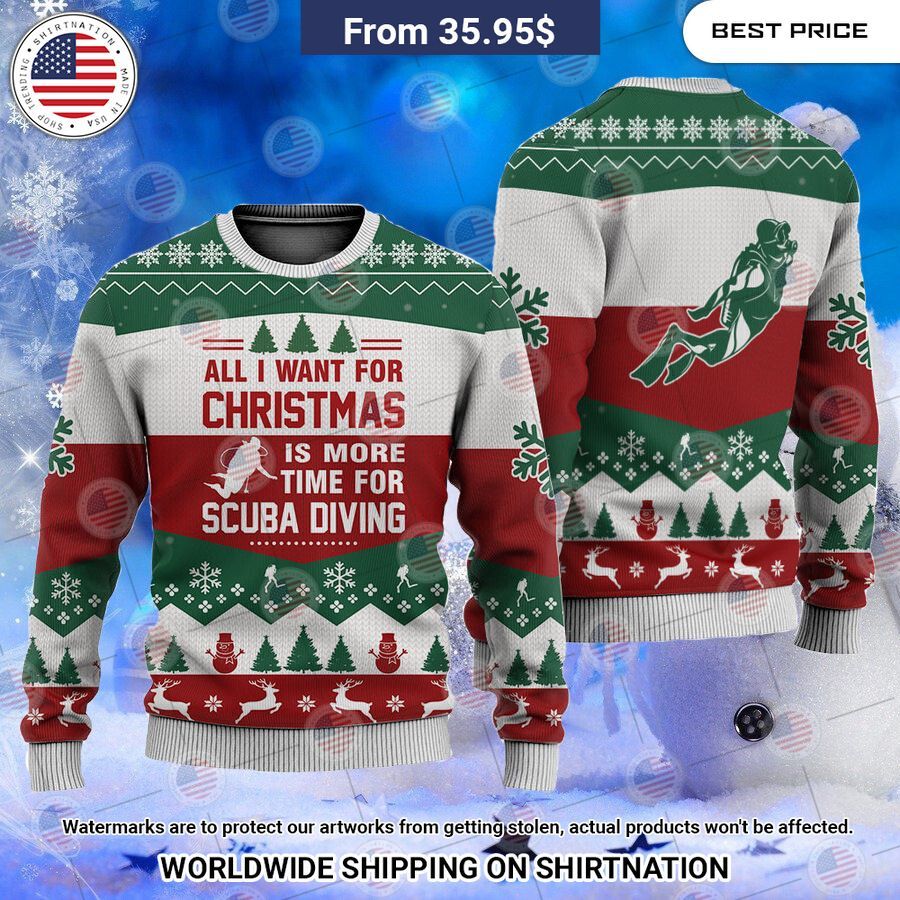 all i want for christmas is more time for scuba diving christmas sweater 1 466.jpg