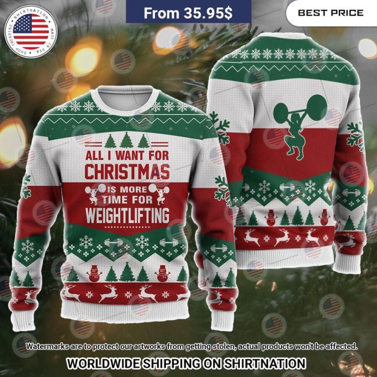 all i want for christmas is more time for weightlifting christmas sweater 3 922.jpg