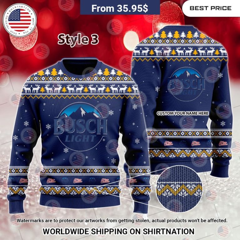 Busch Custom Christmas Sweaters You look different and cute