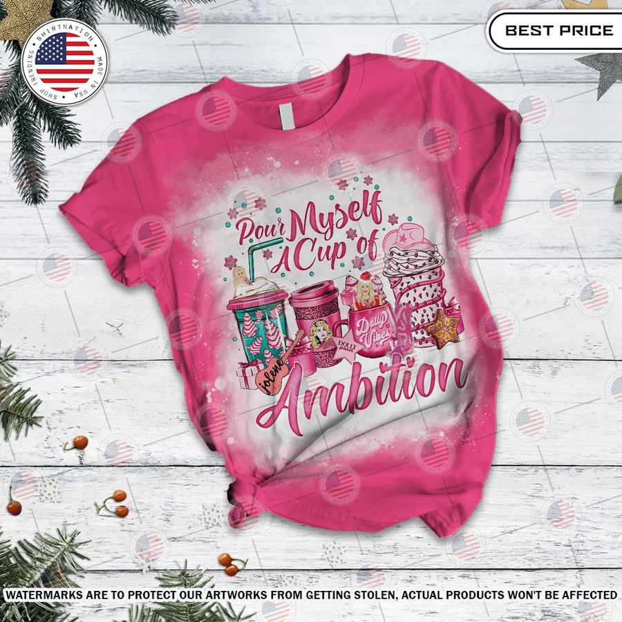 Dolly Parton Pour Myself A Cup Of Ambition Pajamas Set Natural and awesome