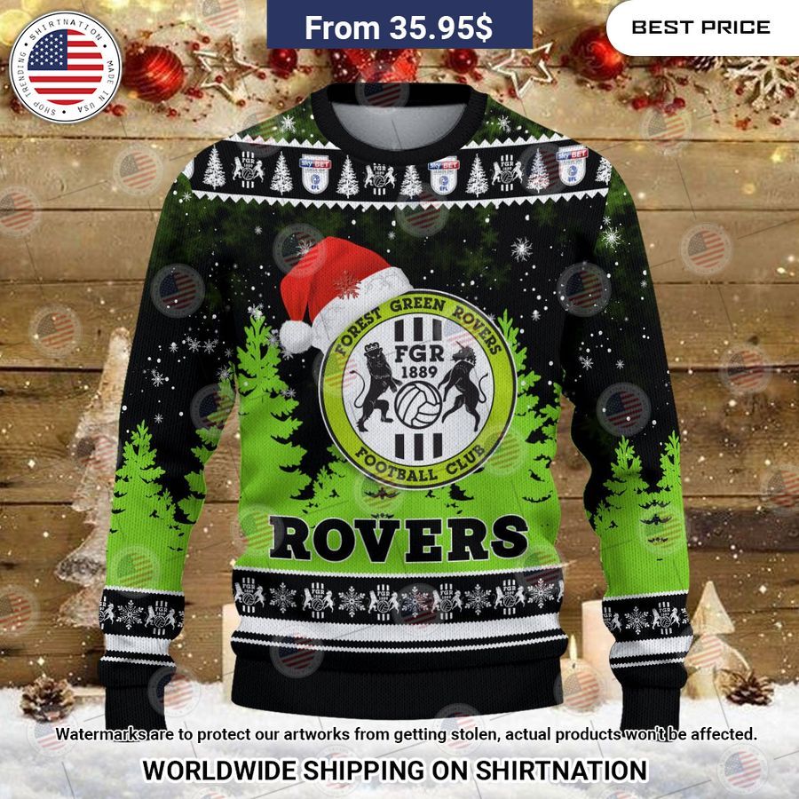 Forest Green Rovers Christmas Sweater You look lazy