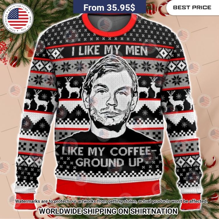 jeffrey dahmer i like my men like my coffee ground up sweater 2 802.jpg