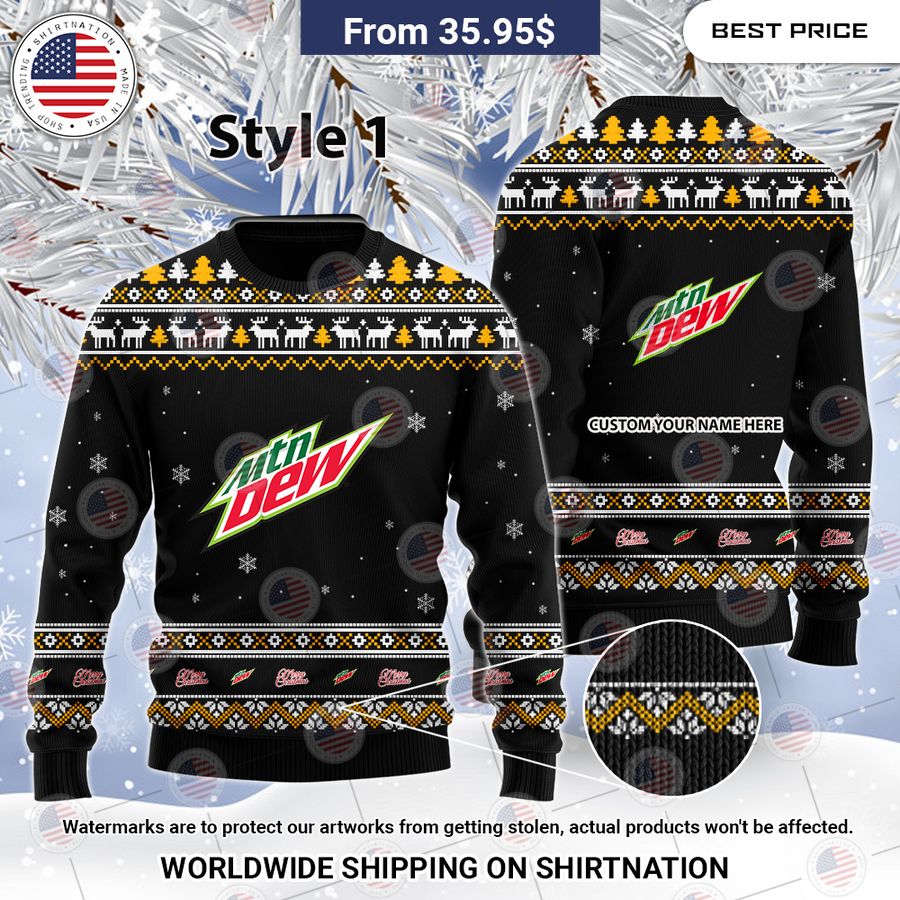 Mountain Dew Custom Christmas Sweaters You are always amazing