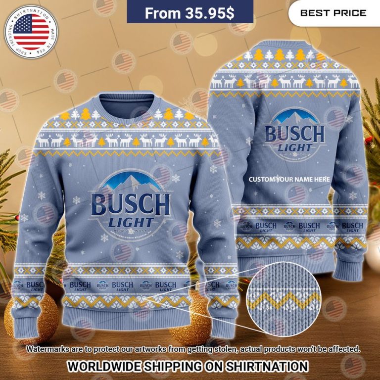 Personalized Busch Christmas Sweater You look different and cute