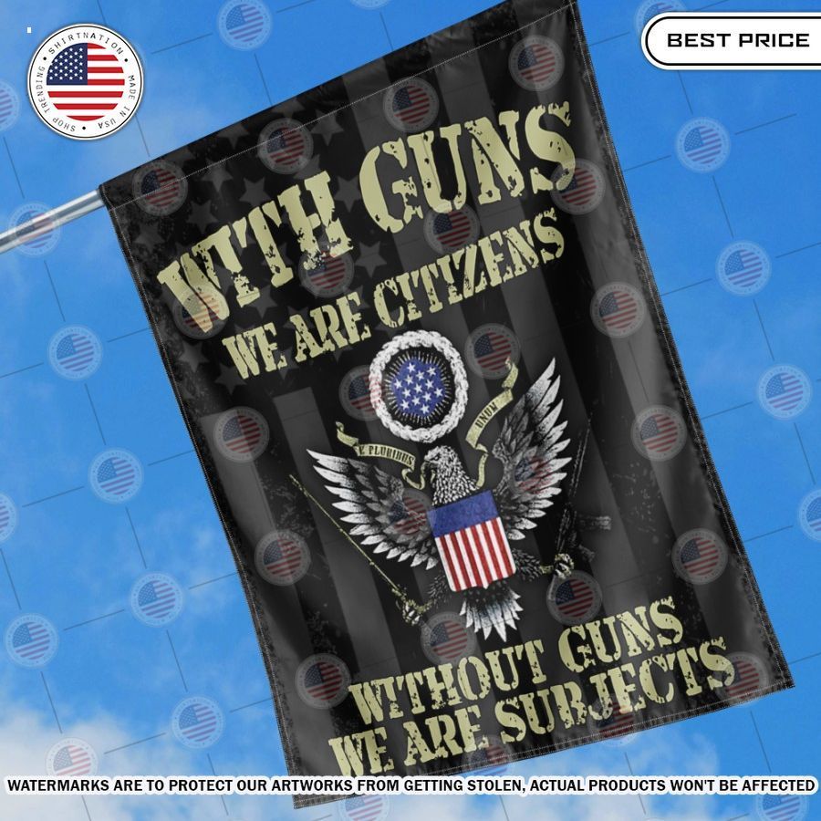 We Are Citizens with Guns Patriotic Flags Good one dear