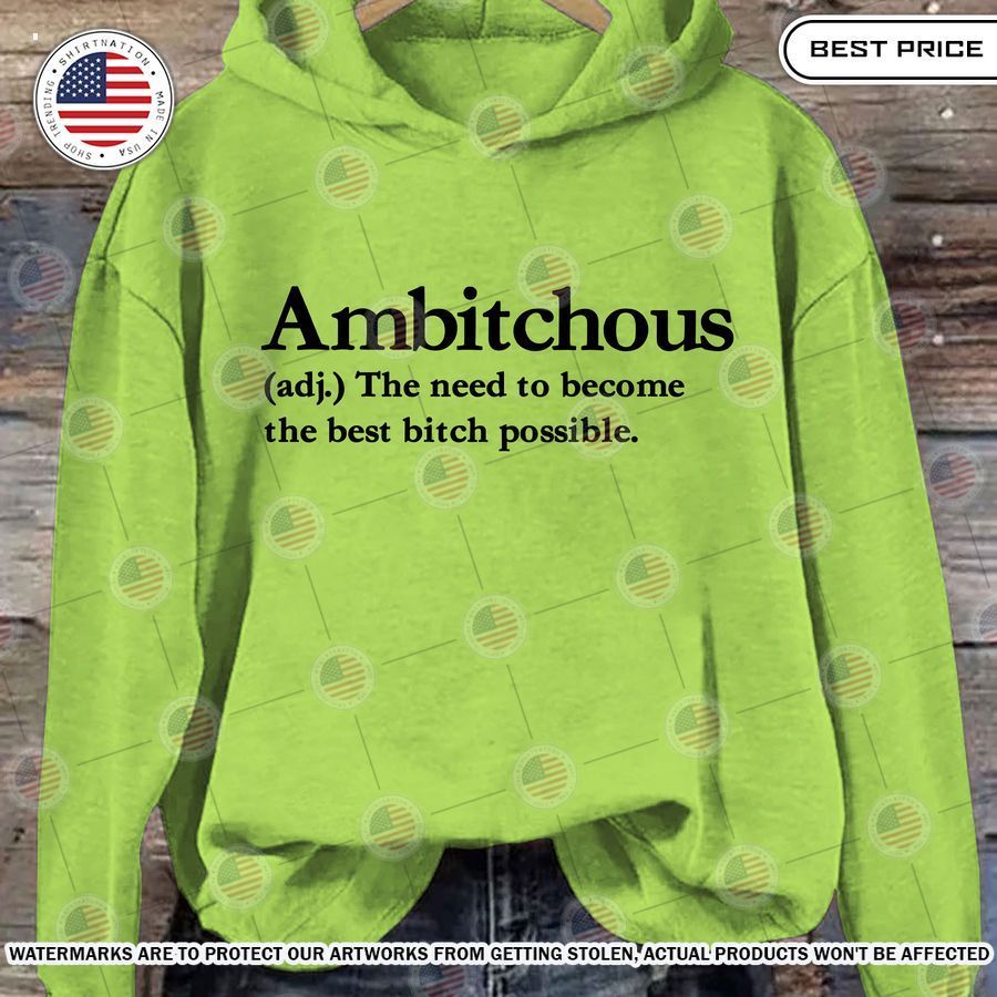Ambitchous Adj Meaning Hoodie Coolosm