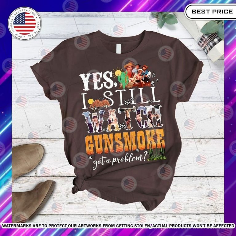 best yes i still watch gunsmoke got a problem pajamas set 3 556.jpg