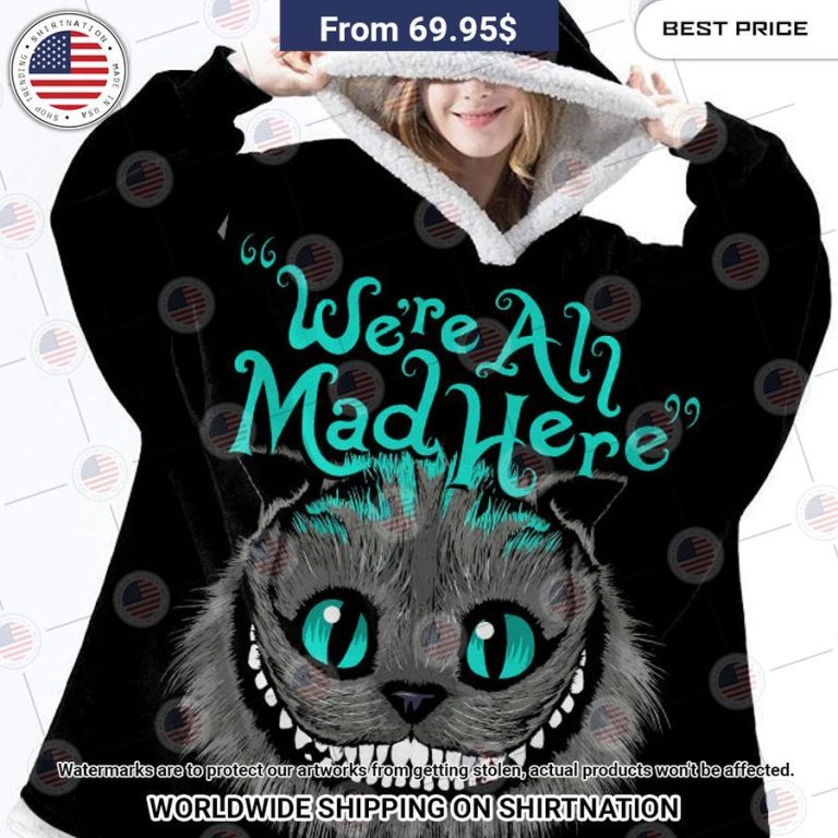 cheshire kitten were all mad here hoodie blanket 1 801.jpg