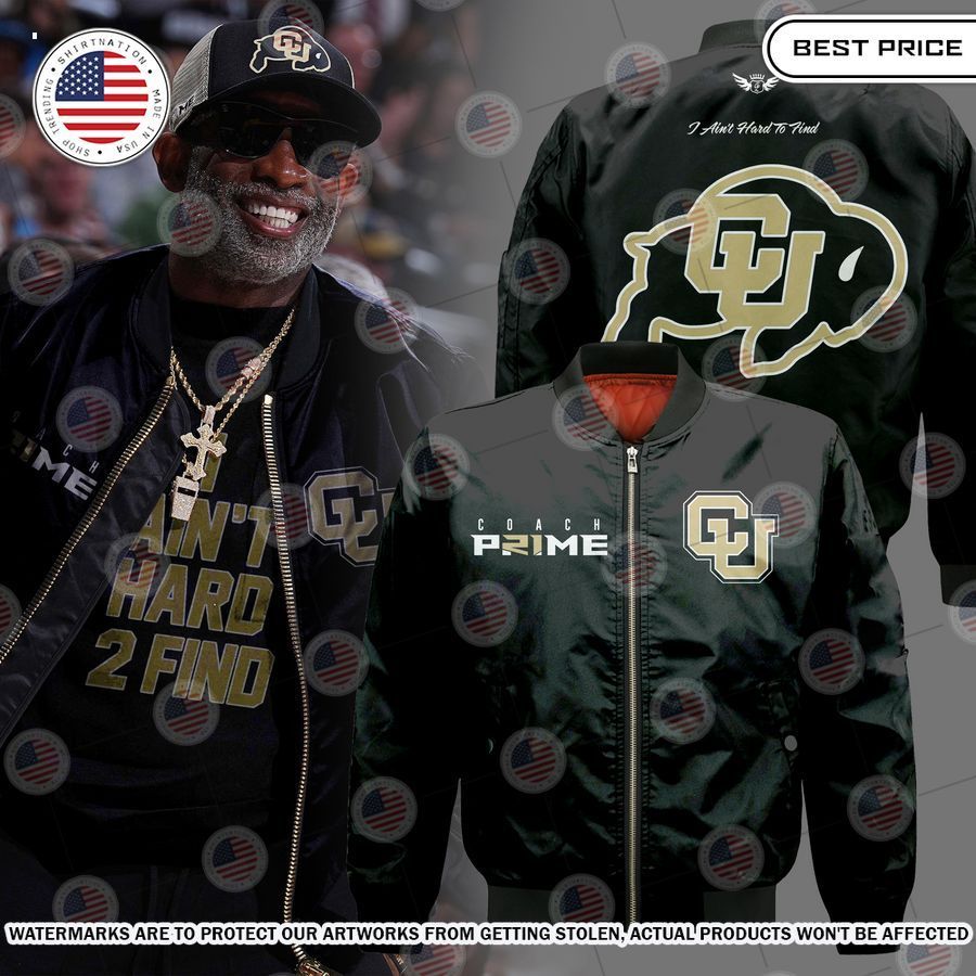 Colorado Buffalos Ain't Hard 2 Find Bomber Jacket You look fresh in nature