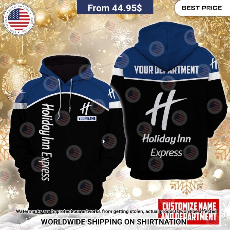 Holiday Inn Express Custom Fleece Hoodie You always inspire by your look bro